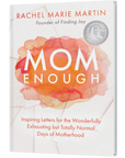 Cover of 'Mom Enough,' a heartfelt book by Rachel Martin, featuring a watercolor design in orange and pink hues with the title text. The book celebrates motherhood and encourages moms to embrace their imperfections.